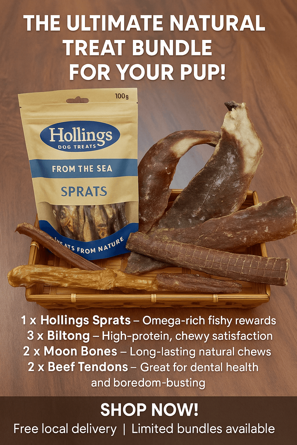 Promotional display of The Ultimate Natural Treat Bundle For Dogs with product details including Hollings Sprats, biltong, moon bones, and beef tendons.